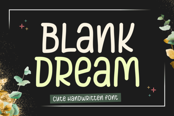 Blank Dream Font for Creative Projects
