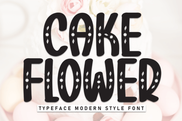 Cake Flower Font Review