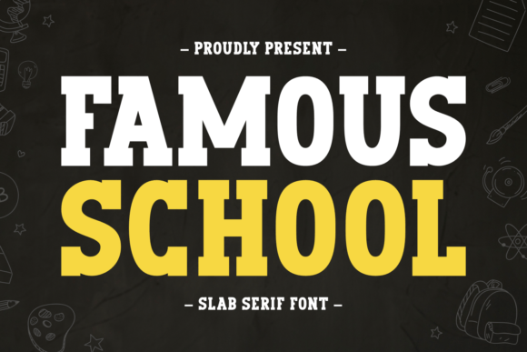 Famous School Font for Bold Campaigns
