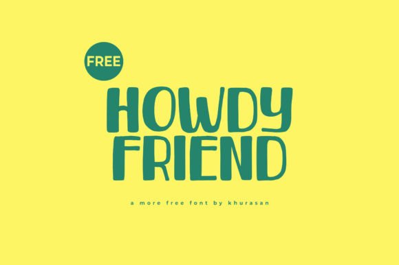 Howdy Friend Font Review