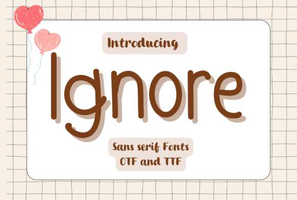 Ignore: A Quirky Font for Bold Campaigns