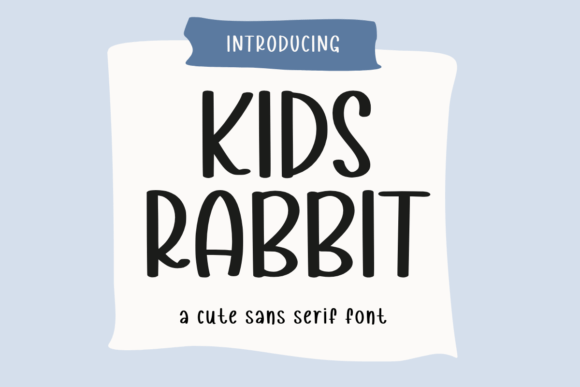 Kids Rabbit: A Playful Sans Serif for Creative Projects
