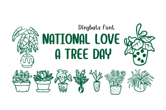 National Love a Tree Day Font