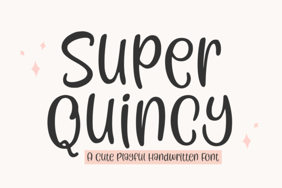 Super Quincy: A Playful Font for Creative Projects